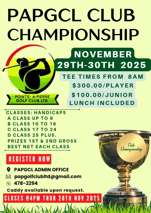 Club Championship 2025 - Pointe-a-Pierre Golf Club Limited